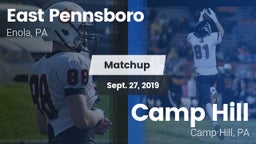 Matchup: East Pennsboro High vs. Camp Hill  2019