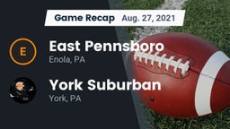 Recap: East Pennsboro  vs. York Suburban  2021