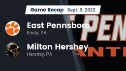 Recap: East Pennsboro  vs. Milton Hershey  2022