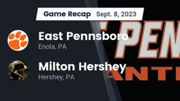 Recap: East Pennsboro  vs. Milton Hershey  2023