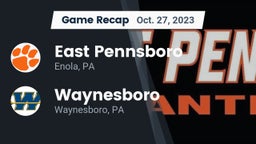 Recap: East Pennsboro  vs. Waynesboro  2023