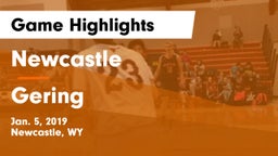 Newcastle  vs Gering  Game Highlights - Jan. 5, 2019