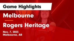 Melbourne  vs Rogers Heritage  Game Highlights - Nov. 7, 2023