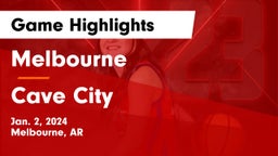 Melbourne  vs Cave City  Game Highlights - Jan. 2, 2024