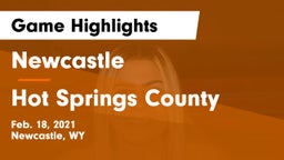 Newcastle  vs Hot Springs County  Game Highlights - Feb. 18, 2021
