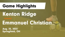 Kenton Ridge  vs Emmanuel Christian Game Highlights - Aug. 25, 2022