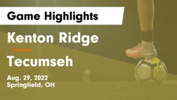Kenton Ridge  vs Tecumseh  Game Highlights - Aug. 29, 2022