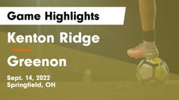 Kenton Ridge  vs Greenon  Game Highlights - Sept. 14, 2022