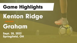 Kenton Ridge  vs Graham  Game Highlights - Sept. 28, 2022