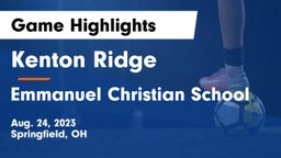 Kenton Ridge  vs Emmanuel Christian School Game Highlights - Aug. 24, 2023