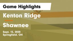 Kenton Ridge  vs Shawnee  Game Highlights - Sept. 15, 2020