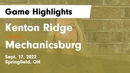 Kenton Ridge  vs Mechanicsburg  Game Highlights - Sept. 17, 2022