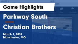 Parkway South  vs Christian Brothers  Game Highlights - March 1, 2018