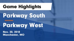 Parkway South  vs Parkway West  Game Highlights - Nov. 30, 2018