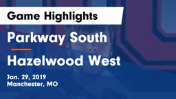 Parkway South  vs Hazelwood West  Game Highlights - Jan. 29, 2019