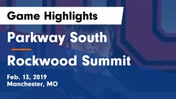 Parkway South  vs Rockwood Summit  Game Highlights - Feb. 13, 2019