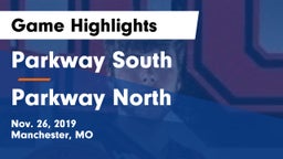Parkway South  vs Parkway North  Game Highlights - Nov. 26, 2019