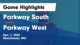 Parkway South  vs Parkway West  Game Highlights - Dec. 7, 2020