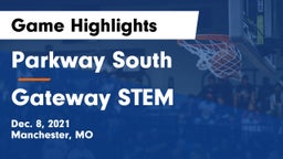 Parkway South  vs Gateway STEM  Game Highlights - Dec. 8, 2021