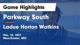 Parkway South  vs Ladue Horton Watkins  Game Highlights - Dec. 23, 2021