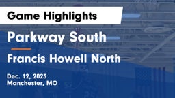 Parkway South  vs Francis Howell North  Game Highlights - Dec. 12, 2023