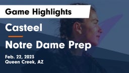 Casteel  vs Notre Dame Prep  Game Highlights - Feb. 22, 2023