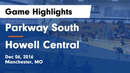 Parkway South  vs Howell Central  Game Highlights - Dec 06, 2016