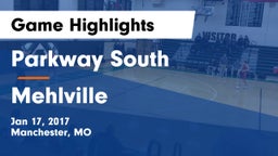 Parkway South  vs Mehlville  Game Highlights - Jan 17, 2017