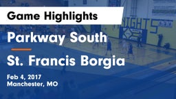 Parkway South  vs St. Francis Borgia  Game Highlights - Feb 4, 2017