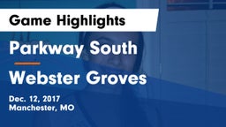 Parkway South  vs Webster Groves  Game Highlights - Dec. 12, 2017
