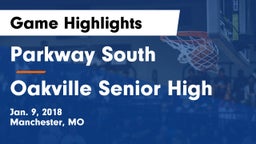 Parkway South  vs Oakville Senior High Game Highlights - Jan. 9, 2018
