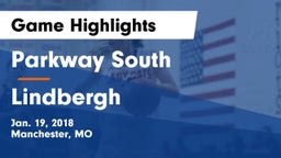 Parkway South  vs Lindbergh Game Highlights - Jan. 19, 2018