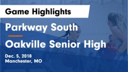 Parkway South  vs Oakville Senior High Game Highlights - Dec. 5, 2018
