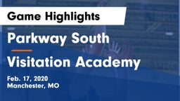 Parkway South  vs Visitation Academy  Game Highlights - Feb. 17, 2020