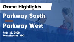 Parkway South  vs Parkway West  Game Highlights - Feb. 29, 2020