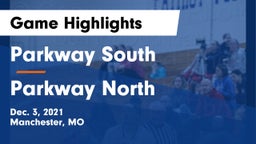 Parkway South  vs Parkway North  Game Highlights - Dec. 3, 2021