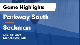 Parkway South  vs Seckman  Game Highlights - Jan. 18, 2022