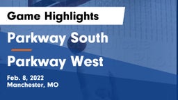 Parkway South  vs Parkway West  Game Highlights - Feb. 8, 2022