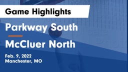 Parkway South  vs McCluer North  Game Highlights - Feb. 9, 2022
