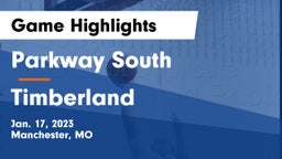 Parkway South  vs Timberland  Game Highlights - Jan. 17, 2023