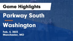 Parkway South  vs Washington  Game Highlights - Feb. 4, 2023