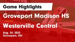 Groveport Madison HS vs Westerville Central  Game Highlights - Aug. 24, 2023