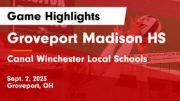 Groveport Madison HS vs Canal Winchester Local Schools Game Highlights - Sept. 2, 2023