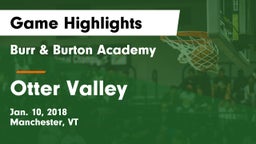 Burr & Burton Academy  vs Otter Valley  Game Highlights - Jan. 10, 2018