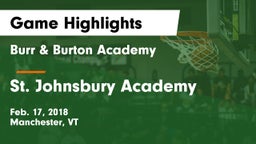 Burr & Burton Academy  vs St. Johnsbury Academy  Game Highlights - Feb. 17, 2018