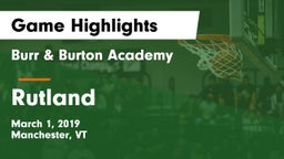 Burr & Burton Academy  vs Rutland  Game Highlights - March 1, 2019