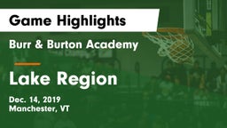 Burr & Burton Academy  vs Lake Region Game Highlights - Dec. 14, 2019