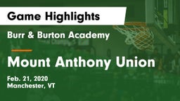Burr & Burton Academy  vs Mount Anthony Union  Game Highlights - Feb. 21, 2020