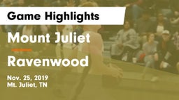 Mount Juliet  vs Ravenwood  Game Highlights - Nov. 25, 2019