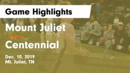 Mount Juliet  vs Centennial  Game Highlights - Dec. 10, 2019